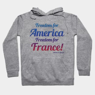 Freedom for America - Lafayette! Hoodie